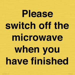 Please switch off the microwave when you have finished